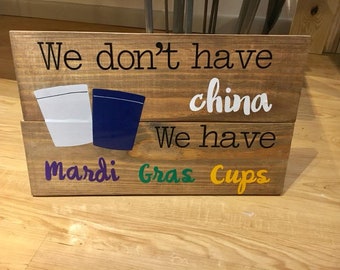 Mardi Gras Cups sign