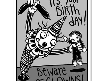 Beware of Birthday Clowns - GingerDead Goth / Alternative Greeting Card with Envelope - Comic,Humor