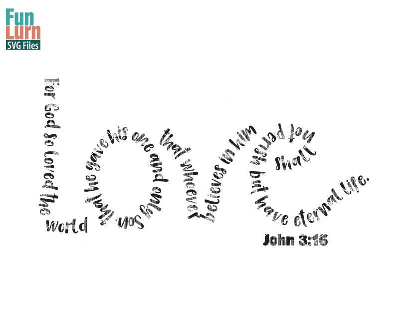 Download Easter svg Love svg John 3 16 For God so loved the world