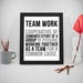 We Are Not A Team Because We Work Together Team Work Quotes