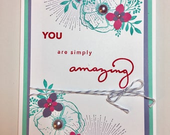 You Are Simply Amazing Handmade Greeting Card