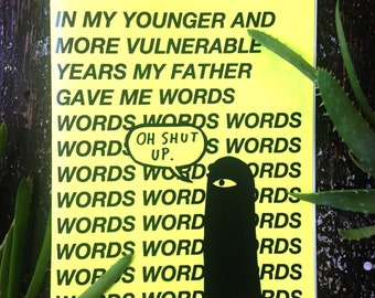 Comic Zine: In My Younger and More Vulnerable Years My Father Gave Me Words Words Words