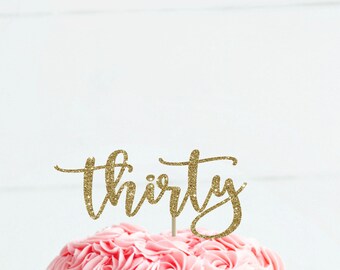 Thirty cake topper 30th birthday cake topper 30 birthday decoration 30 cake topper 30th decoration birthday cake topper thirty decoration