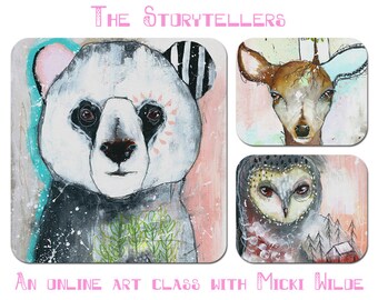 The Storytellers - A self paced online art workshop with Micki Wilde.
