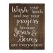Wash your hands and say your prayers Sign Bathroom Decor Wall Art Kitchen Decor Kitchen Wall Art Bathroom Art