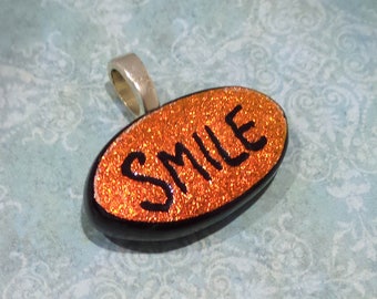 Orange Dichroic Pendant, Hand Etched Pendant, Smile, Fused Glass Jewelry, Inspirational Jewelry, Glass Fuse, Ready to Ship - Triumph -3774-2