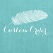Custom Order