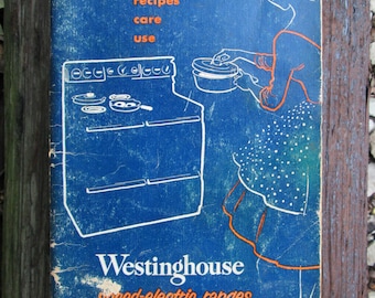 Westinghouse 1953 Manual Speed-Electric Range Recipes Care Use Mid Century Vintage Cookbook Booklet