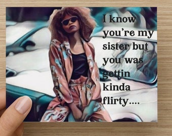 Kinda flirty..did me dirty! Ungreetings cards (10pk)