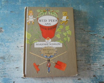 Mud Pies and other Recipes Marjorie Winslow 1961