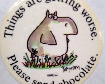 Things Are Getting Worse, Please Send Chocolate sticker by Sandra Boynton