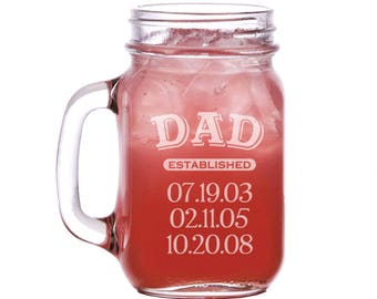 Dad established Mason Jar Mug Engraved/16oz. Dad gift, Laser engraved, Est. date, Personalized mugs, Mason jar mug, Personalized gift