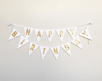 Happy Birthday Fabric Banner, Bunting, Garland - Gold, Silver, or Black Letters