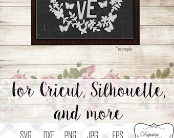 valentines day svg, love svg, butterfly svg, valentines door decor, silhouette, valentines clipart, valentines svg, cricut cut files