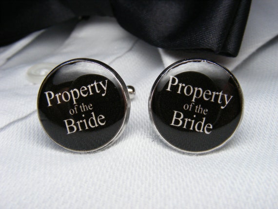 Property of the Bride Cufflinks Grooms Corner Wedding Property of the Bride Cufflinks Grooms Corner Wedding