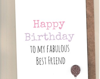 Funny BEST FRIEND Birthday Card/ Bestie / Love / Friends /Humour / Banter / Greetingcards - Fab Best Friend