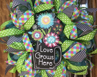 Love Grows Here Wreath