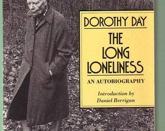 the long loneliness the long loneliness