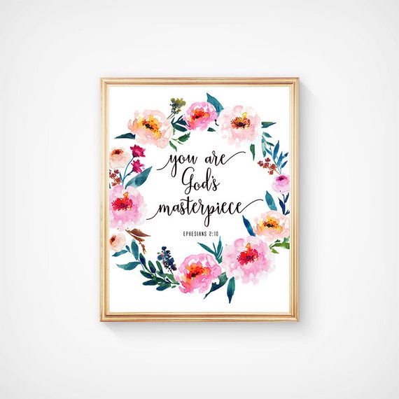 Bible Verse Printable You Are Gods Masterpiece Ephesians