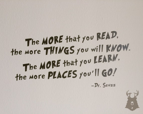 The More That You Read Dr. Seuss Quote Vinyl Wall Decal