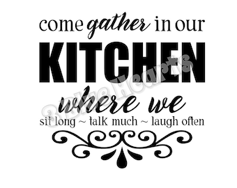 Come Gather in Our Kitchen SVG dxf Studio, Cutting Board SVG dxf Studio, Cooking svg dxf studio, Kitchen SVG dxf Studio