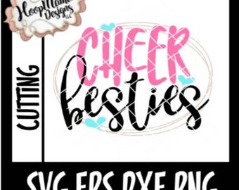 Cheer SVG, Cheer Besties, Cheer and Dance SVG DFX eps and png Files for Cutting Machines Cameo or Cricut