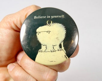 Vintage Sandra Boynton Believe in Yourself Pinback Button 80s Kitsch