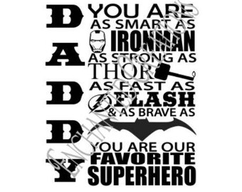 SVG/EPS/DXF/png file -Daddy you are our favorite superhero