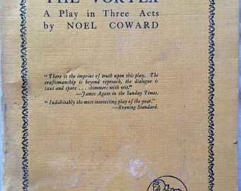 The Vortex: A Play in Three Acts by Noel Coward
