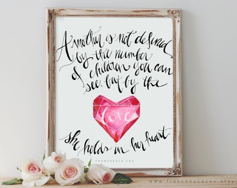 A mother is not defined by the number of children you can see but by the love she holds in her heart, Bereaved mom, miscarriage - Print