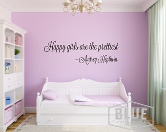 Happy girls are the prettiest girls - Audrey Hepburn Vinyl Wall Decal - Pretty Girls Vinyl Wall Quote - Audrey Hepburn Quote