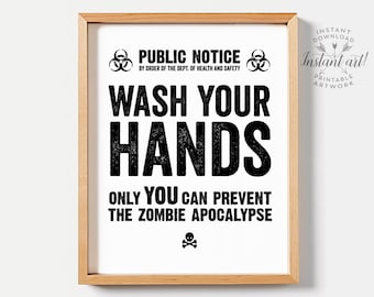 Funny bathroom art, PRINTABLE art, Funny bathroom decor, Wash your hands, Zombie apocalypse, Bathroom signs, Kids bathroom decor, Wall art