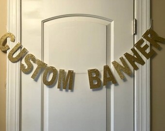 Custom Banner, Any Saying Banner, Glitter Banner, Personalized Name Banner, Glitter Party Decor, Glitter Banner, Custom Party Decor