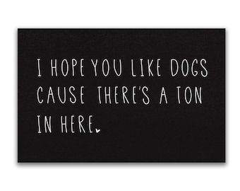 Dog doormat | Welcome Mat | 24x36 doormat | There's a ton of dogs in here | non slip doormat | outdoor welcome mat | funny doormat