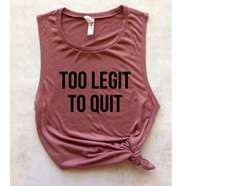 too legit to quit pink workout tank, workout tank, women's tank, muscle tee, gym tank, yoga tank, barre tank, graphic tank, running tank