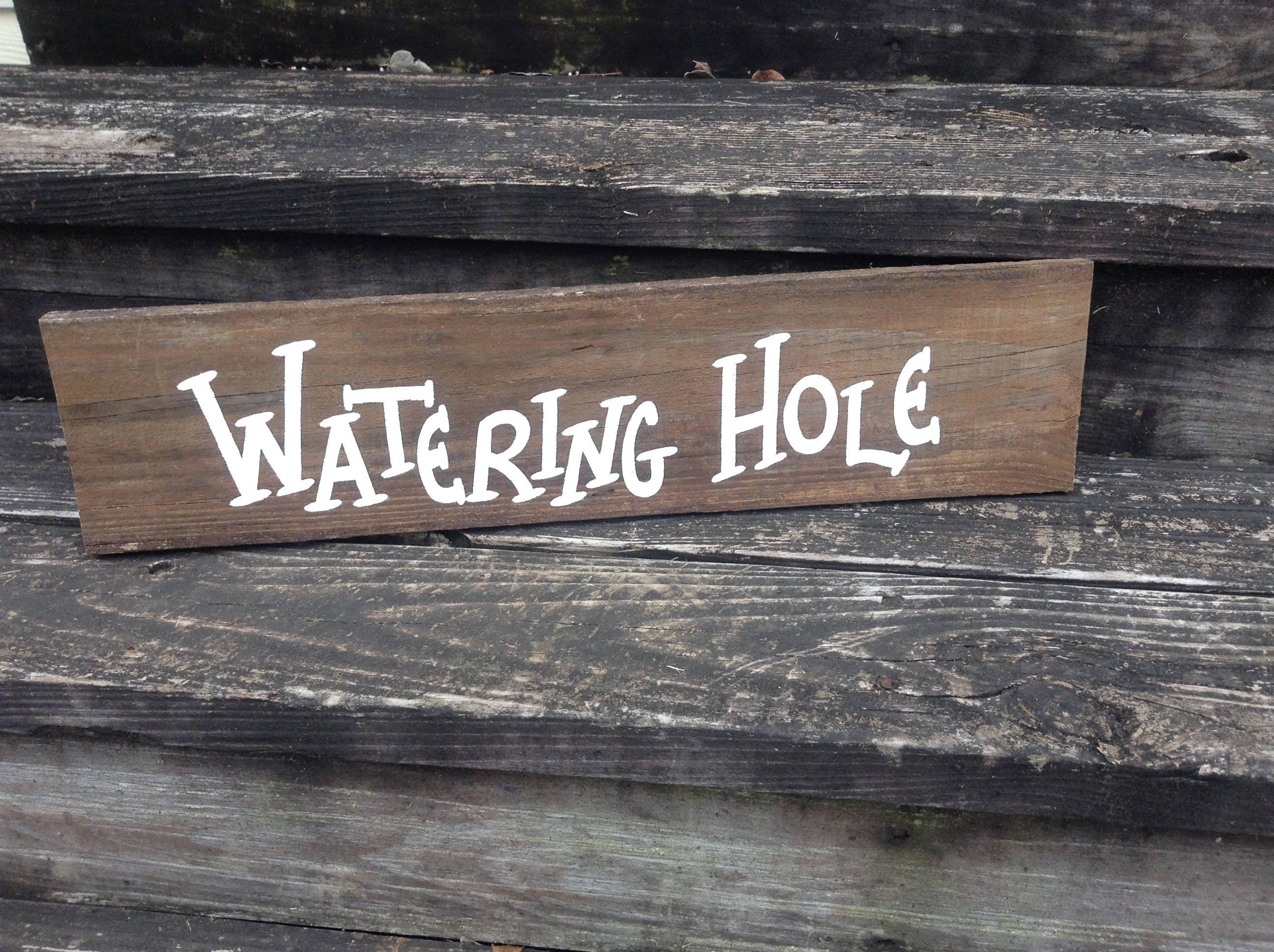 Western Watering Hole Sign / Rustic Watering Hole Sign