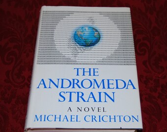 The Andromeda Strain by Michael Crichton Book Club Edition