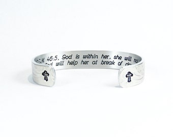 Encouragement Gift / Sobriety Gift ~ PSALM 46:5, God is within her, she will not fall; God will help her at break of day. ~ 1/2" cuff