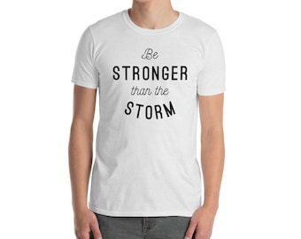 Stronger than storm, be stronger, the storm