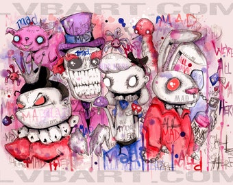 We're All Mad Here Fine Art Print