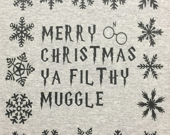 Merry christmas ya filthy muggle shirt