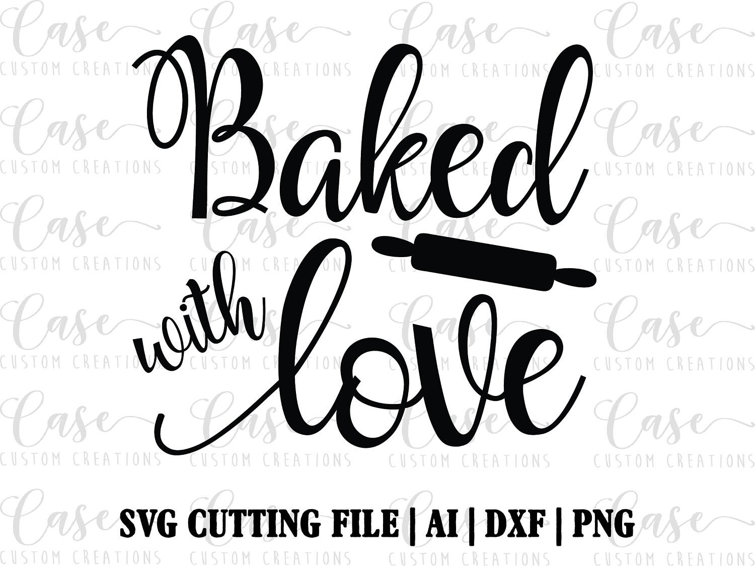 Download Baked with Love SVG Cutting File ai dxf and png Instant