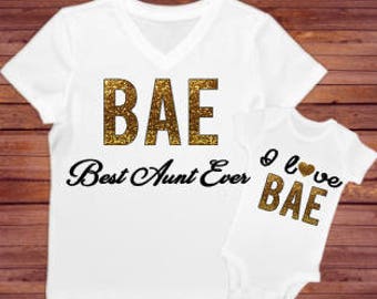 Bae Iron on / Best Aunt Ever Iron on / I love Bae iron on / Bae Shirt / I love Bae Shirt / Bae and i love bae iron on set