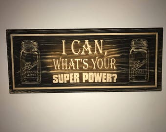 I Can What's Your Superpower