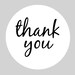Round Generic Thank You Stickers, Sheets, Self Adhesive for Postage, Packaging, Products, Mailing, Shipping , 37mm