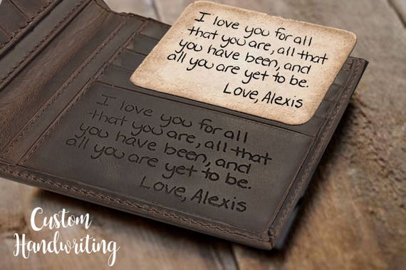 Hand-written engraved personalized wallet--can you imaging the awesome gift this becomes? Basically the coolest.