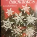 more Snowflakes in crochet thread ~ American School of Needlework ~ Book 1038 ~ Vintage 1985 ~ by Mary Thomas