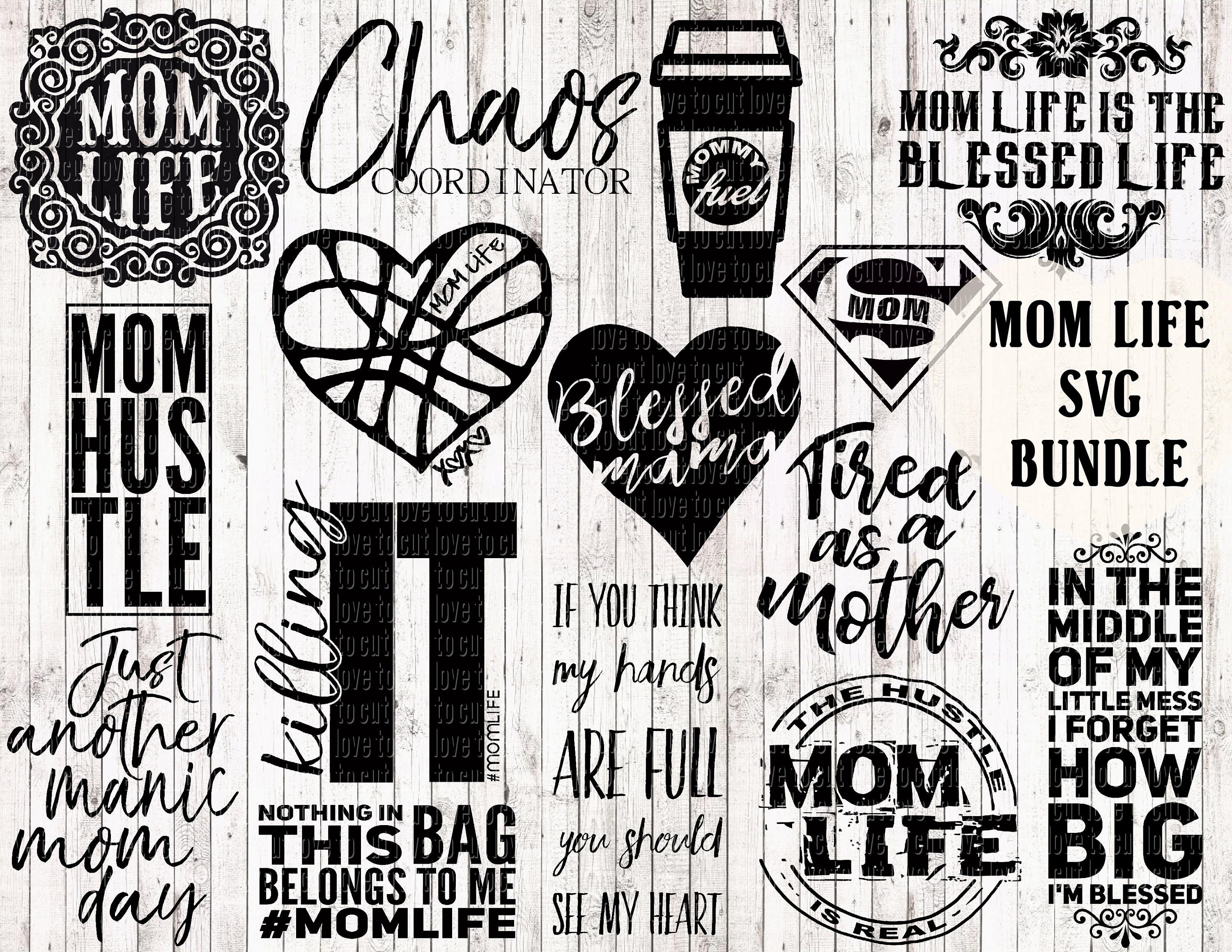 mom life svg bundle mom svg blessed svg vinyl decal svg