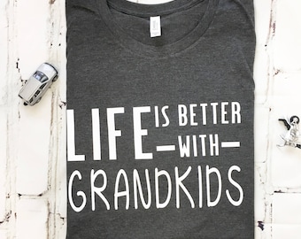 Grandpa Shirt, Better with Grandkids, Gifts for Grandpa, Grandpa tshirt, funny grandpa gifts, grandpa birthday gifts, grandpa birthday shirt