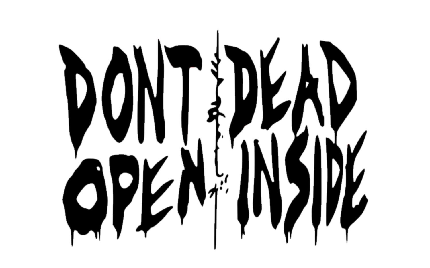 Don't Open Dead Inside Decal Walking Dead Decal